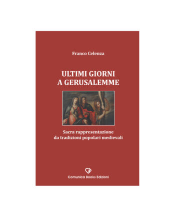 Ultimi Giorni a Gerusalemme