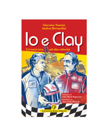 Io e Clay. Un'amicizia ad alta velocità